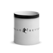 Load image into Gallery viewer, Hello Better Glossy Magic Mug