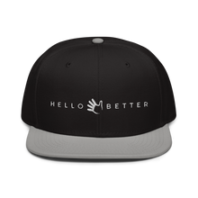 Load image into Gallery viewer, Hello Better Snapback Hat