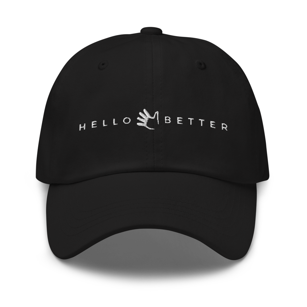 Hello Better Dad hat