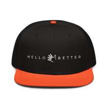 Load image into Gallery viewer, Hello Better Snapback Hat
