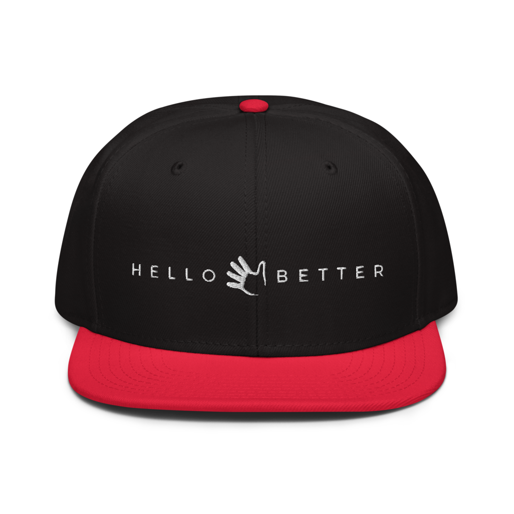 Hello Better Snapback Hat