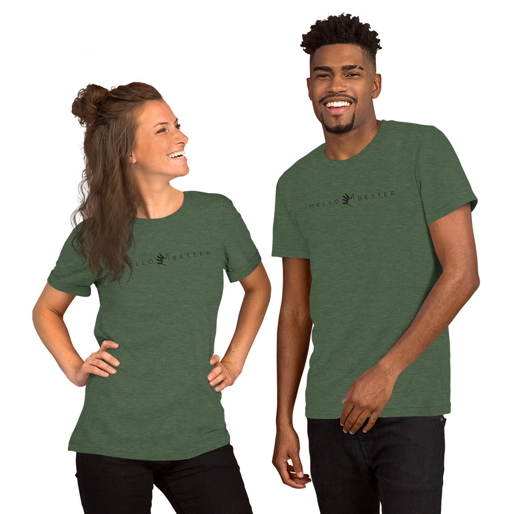 Hello Better Short-Sleeve Unisex T-Shirt