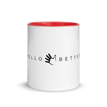 Load image into Gallery viewer, Hello Better Mug with Color Inside

